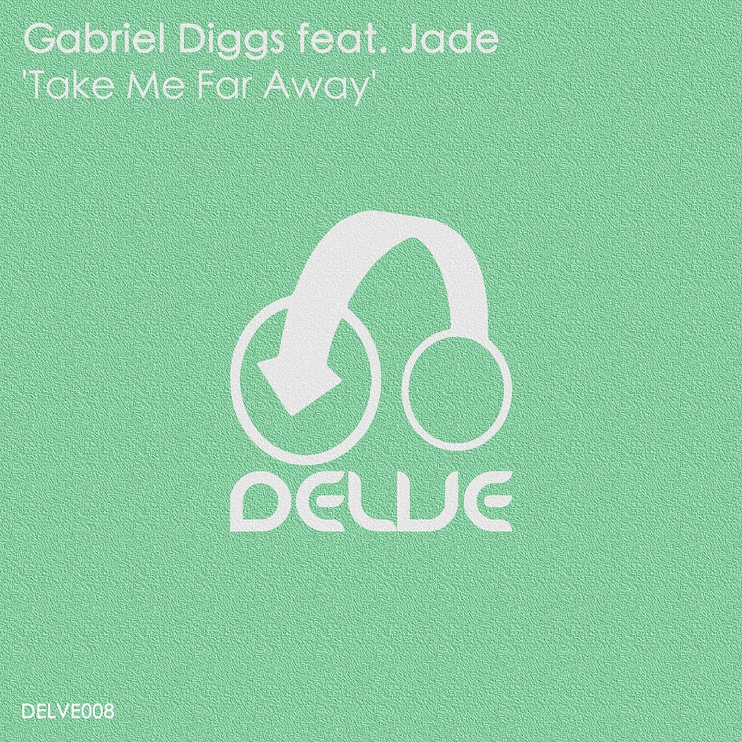 Gabriel Diggs ft. Jade : Take Me Far Away