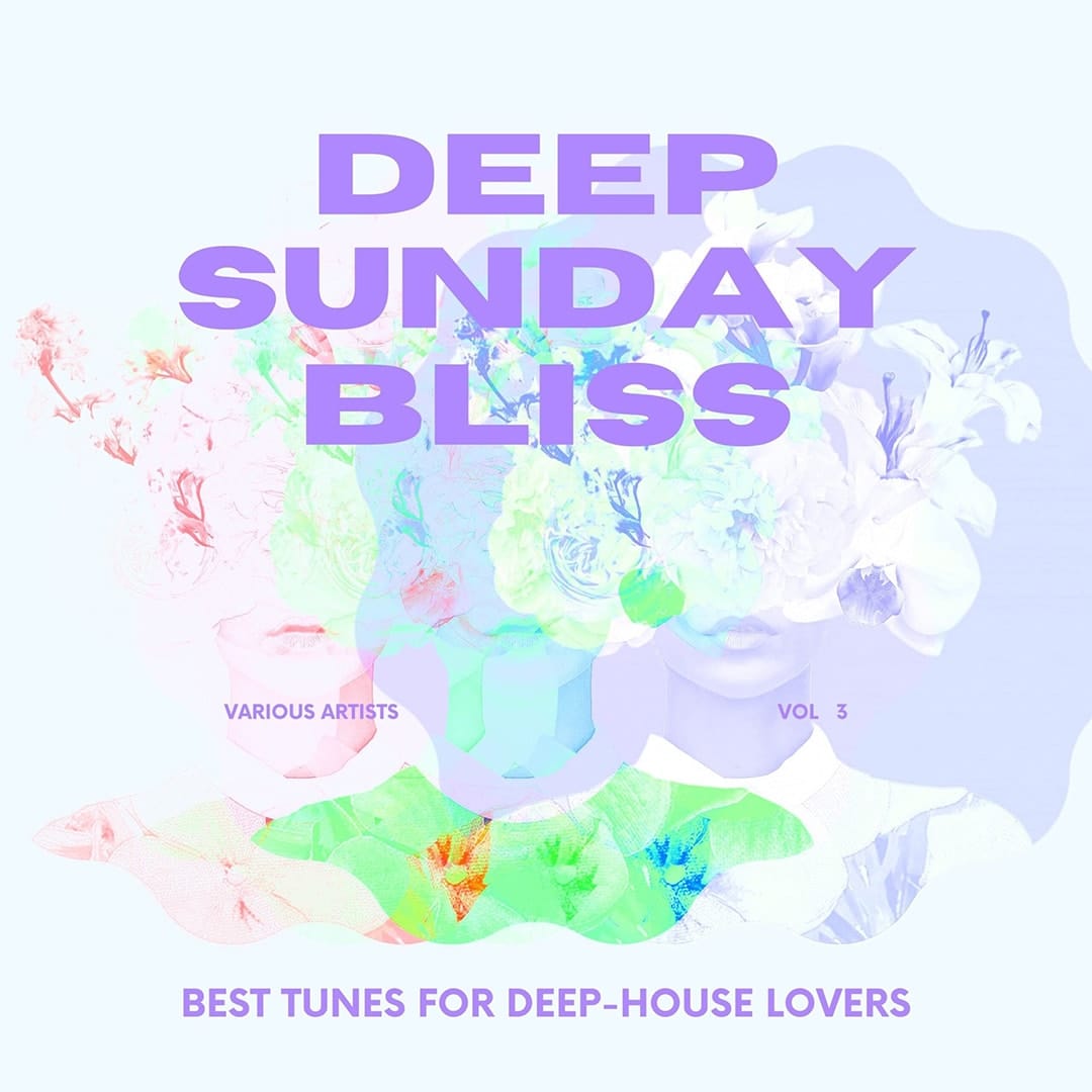 Weekend Warriors : Deep Sunday Bliss Vol. 3